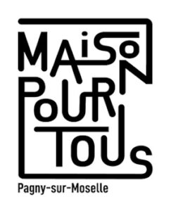 MAISON POUR TOUS Pagny